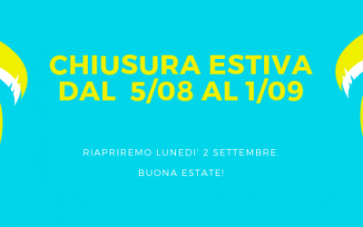 Vacanze… Informazioni e opportunità dalla Factory!