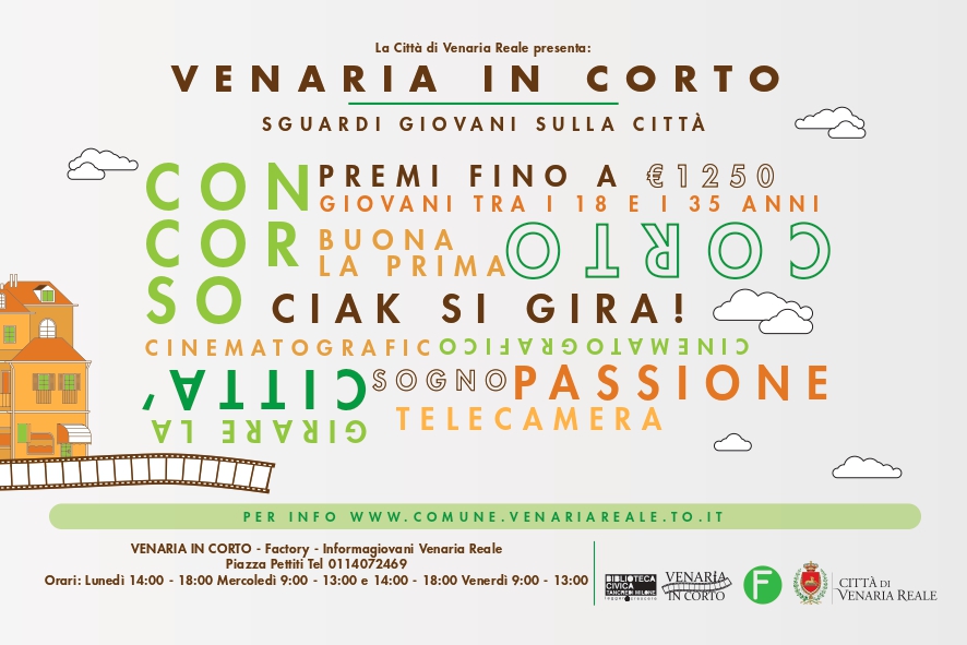 1° edizione di “Venaria in Corto”, contest di cortometraggi per giovani.
