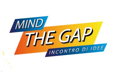 MIND THE GAP: INCONTRO DI IDEE