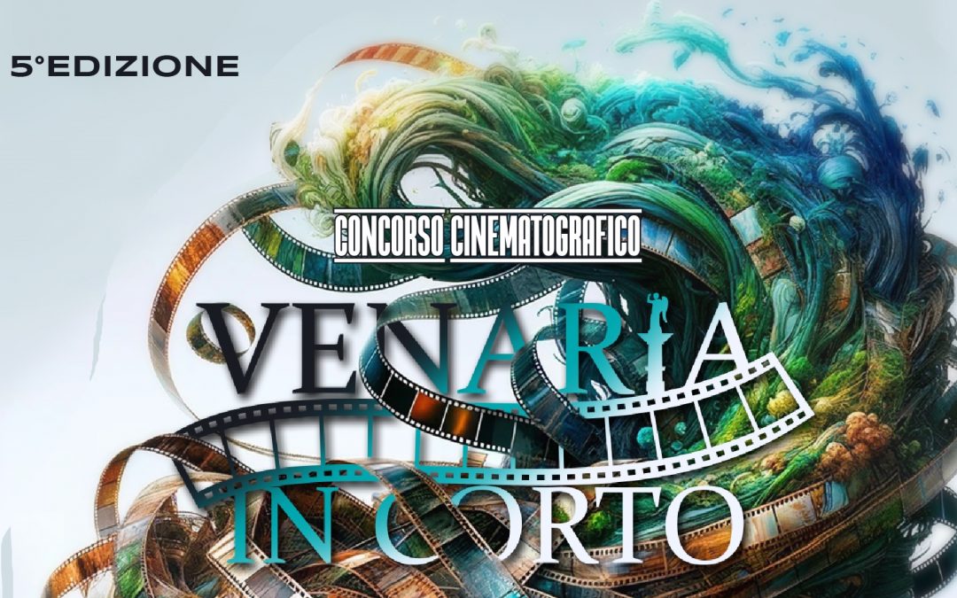 Venaria in Corto – LA FINALE!